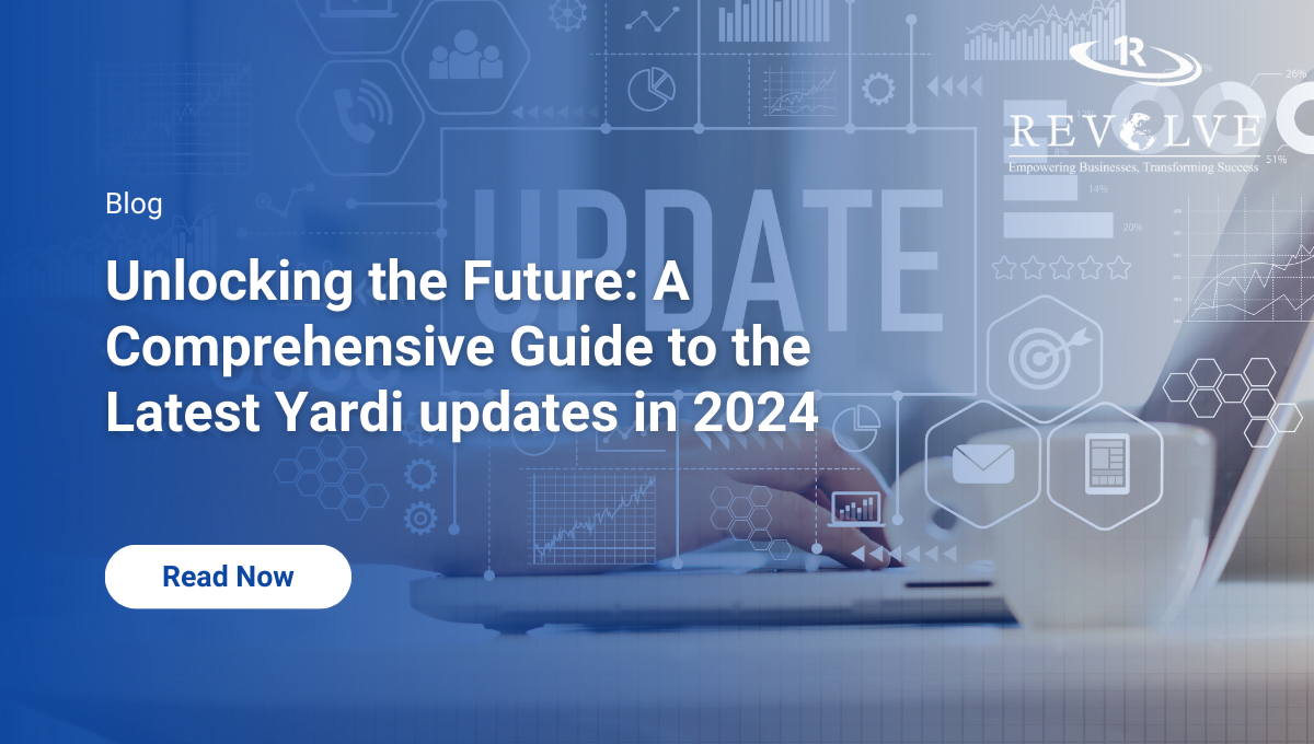 The latest Yardi updates in 2024 - A comprehensive guide.