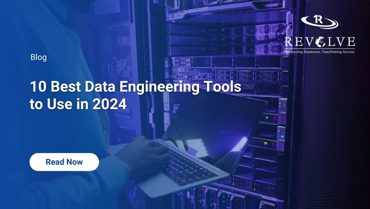 Top 10 Data Engineering Tools You Need to Master in 2024